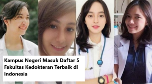 Kampus Negeri Masuk Daftar Fakultas Kedokteran Terbaik Di Indonesia
